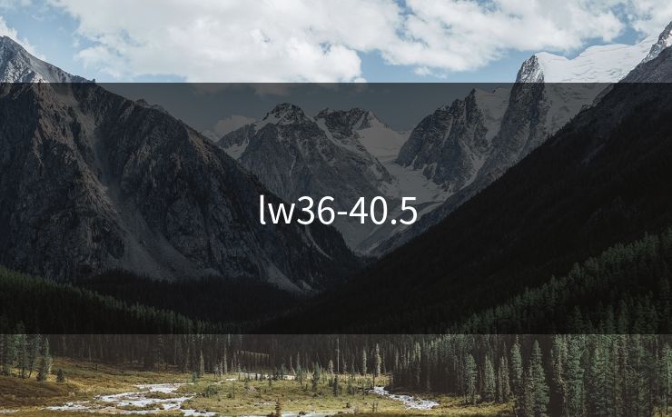 lw36-40.5 lw36-40.5